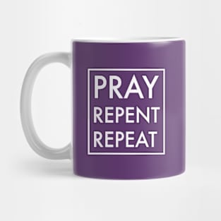 Pray repent repeat Mug